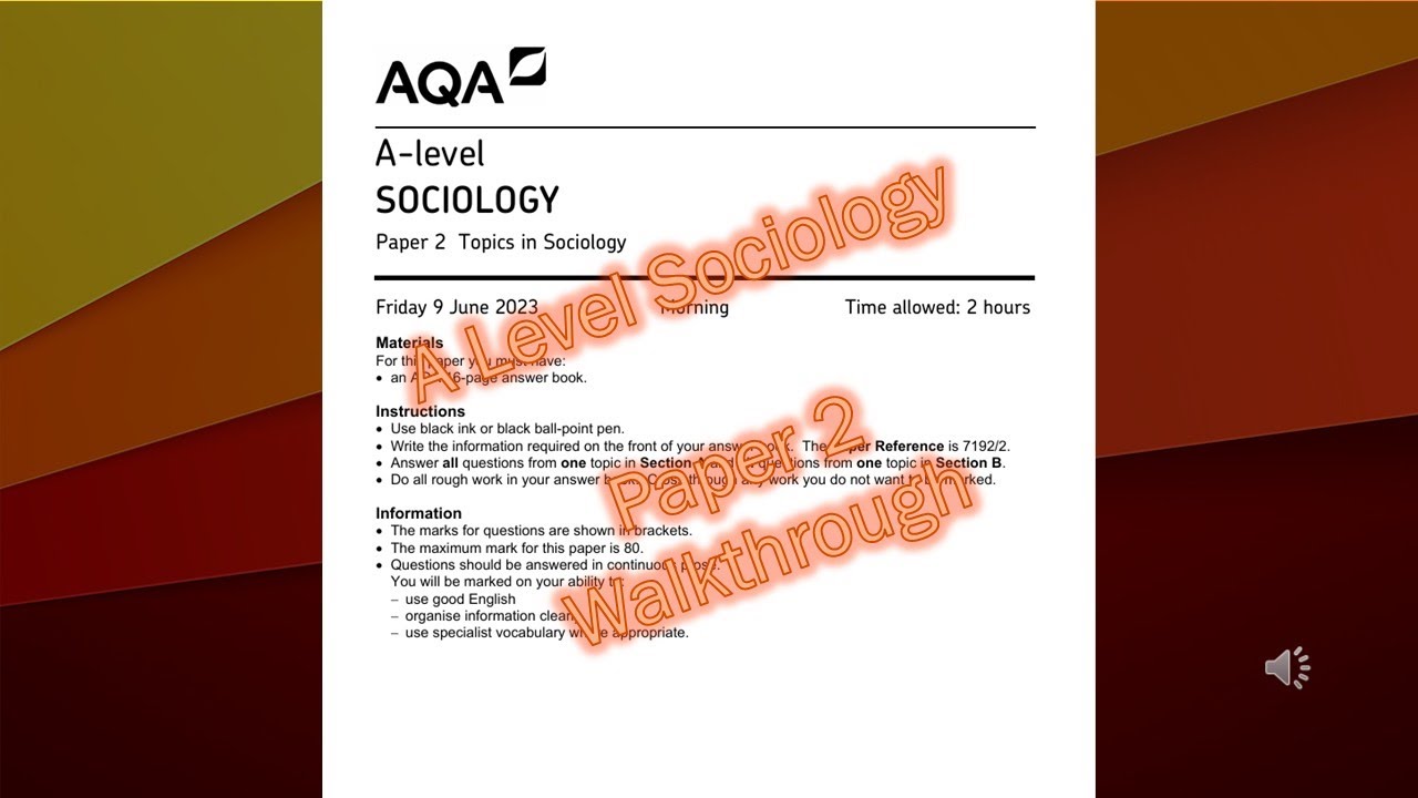 A* Sociology: Paper 2 Topics walkthrough 2023