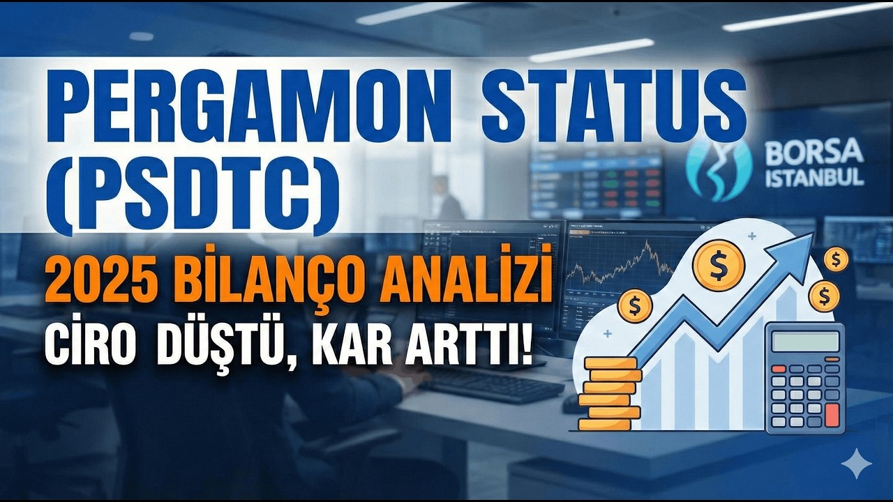 Pergamon Status (PSDTC) 2025 Bilançosu: Ciro Düşerken Kar Nasıl Arttı?