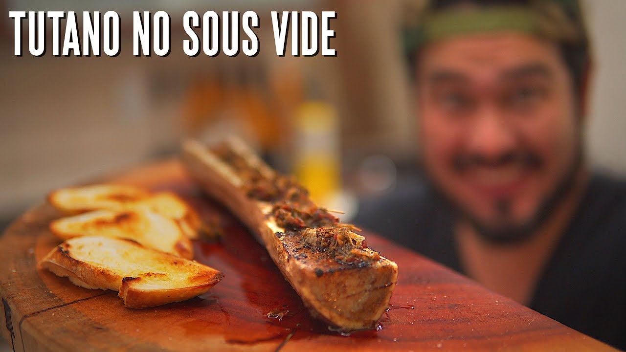 Tutano no Sous Vide | S&oacute; Vide #171