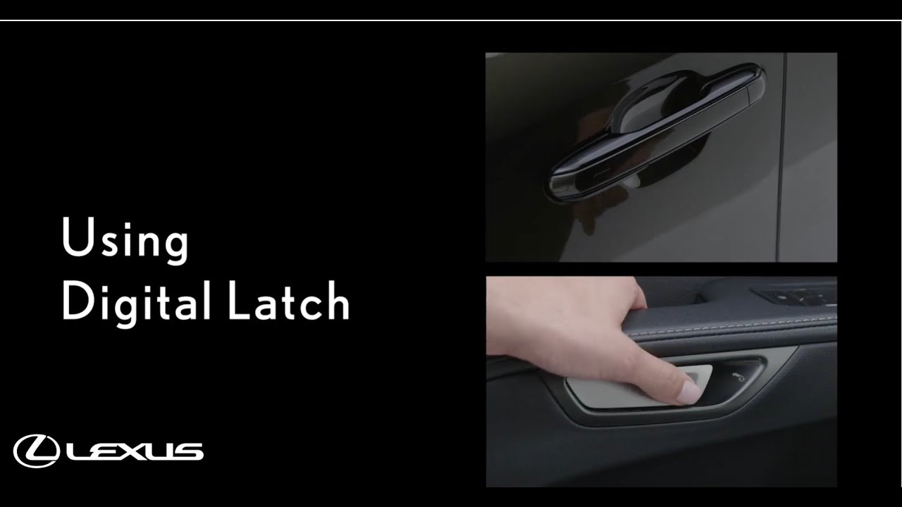 Digital Latch | Lexus
