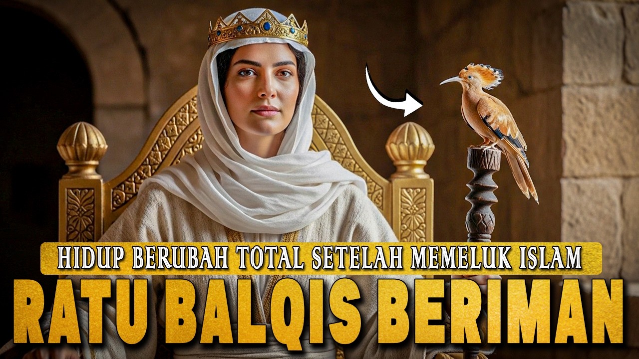 Kenapa Ratu Balqis Memilih Sujud di Hadapan Allah? Inilah Kehidupannya Setelah Memeluk ISLAM