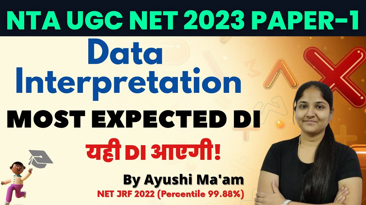 UGC NET JRF 2023 Paper1 Data Interpretation | Most expected DI Questions by Ayushi Mam | JRFAdda