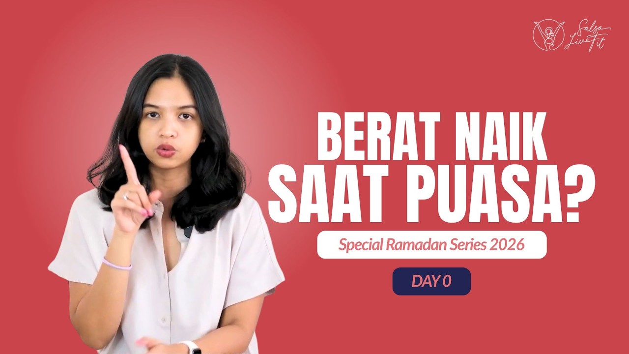 Jangan Sampai Gemuk Saat Puasa! | Ramadan Series 2026