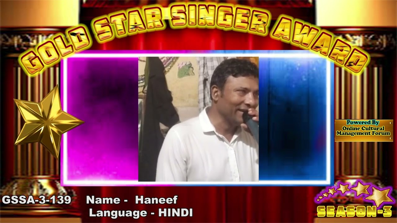 Haneef -Gold Star Singer Award- session-3 -  an online singing competition,