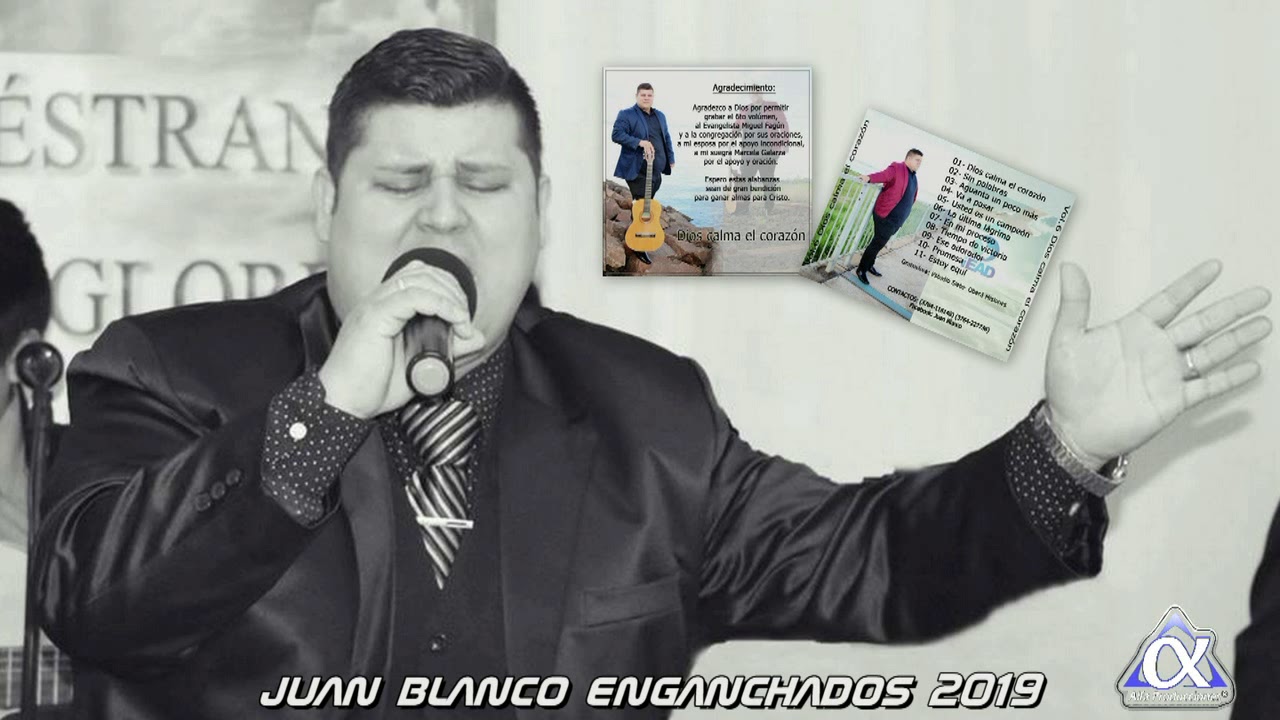 Juan Blanco - Enganchados / M&uacute;sica Cristiana 2019 HD