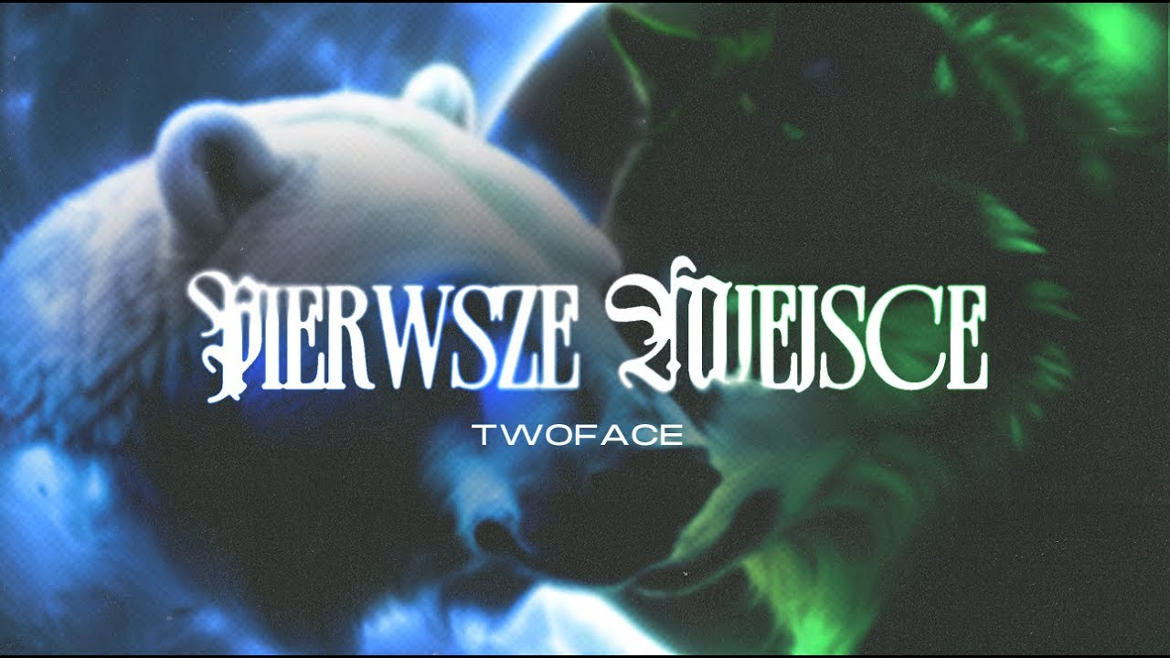 TwoFace - Pierwsze miejsce