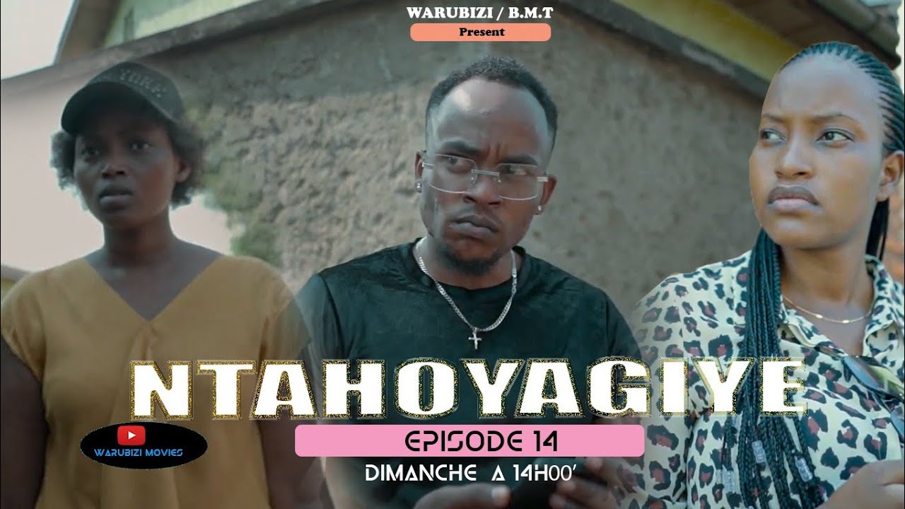 NTAHOYAGIYE  Part 14