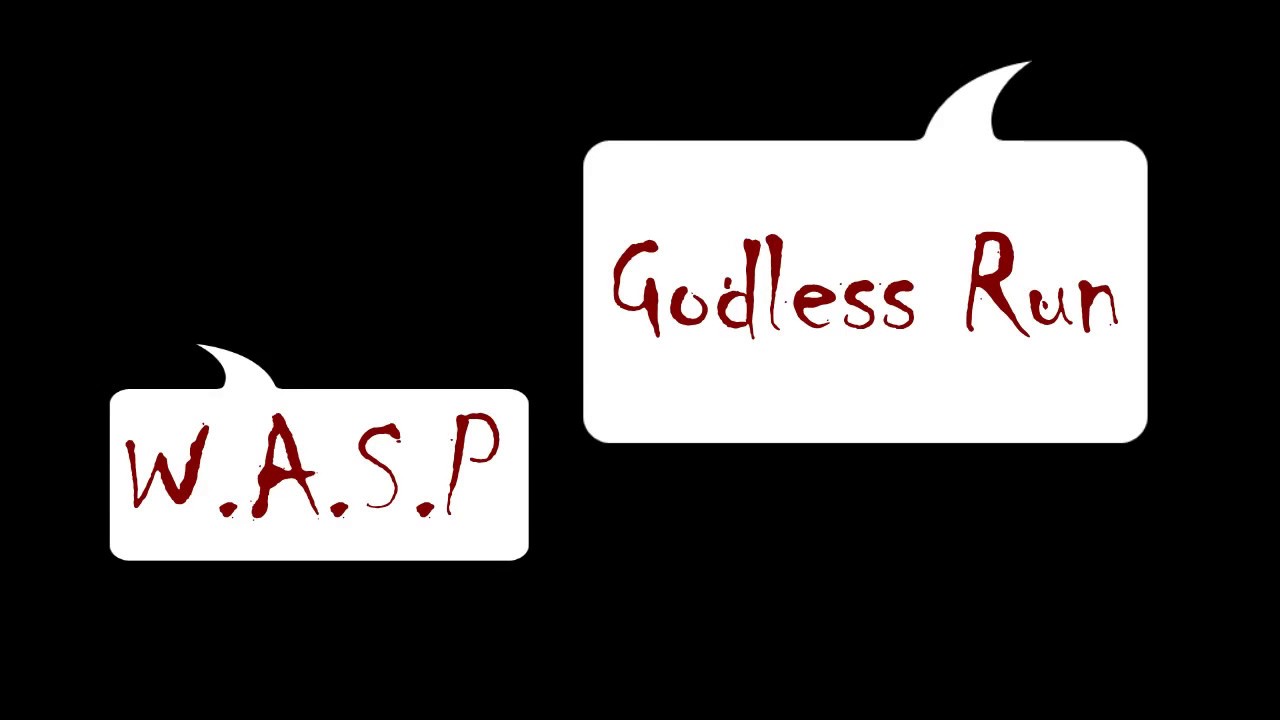 W.A.S.P Godless Run Lírica Inglés Español