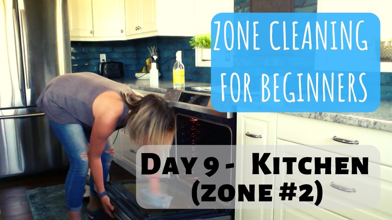 Day 9 | Zone Cleaning for Beginners | Zone 2 -  Kitchen