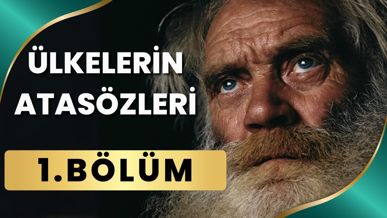 Farklı ülkelerden Atasözleri | 1.Bölüm