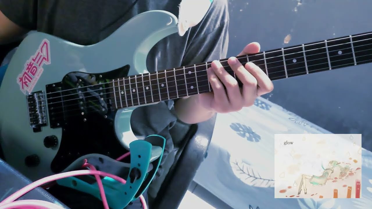 ⟦ glow - keeno feat. 初音ミク ⟧ Guitar Cover