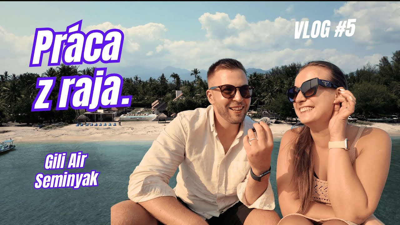 5 dní v raji a návrat do ruchu | Gili Air → Bali | Seminyak a Canggu