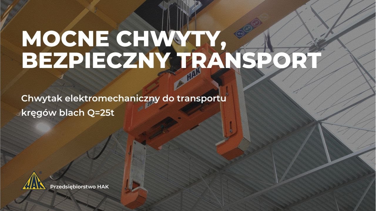 Chwytak elektromechaniczny do transportu kręgów blach Q=25t - Przedsiębiorstwo HAK