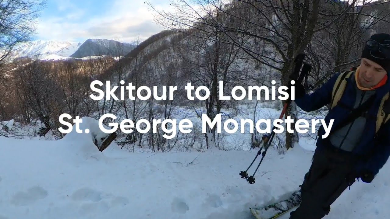 Skitour to Lomisi St. George Monastery