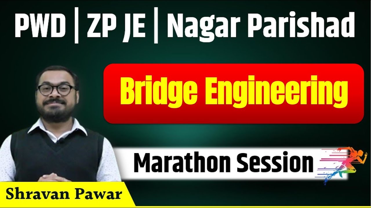 Bridge Engineering | Marathon Revision Session | PWD JE CEA | ZP JE CEA | Nagar Parishad | #zpbharti