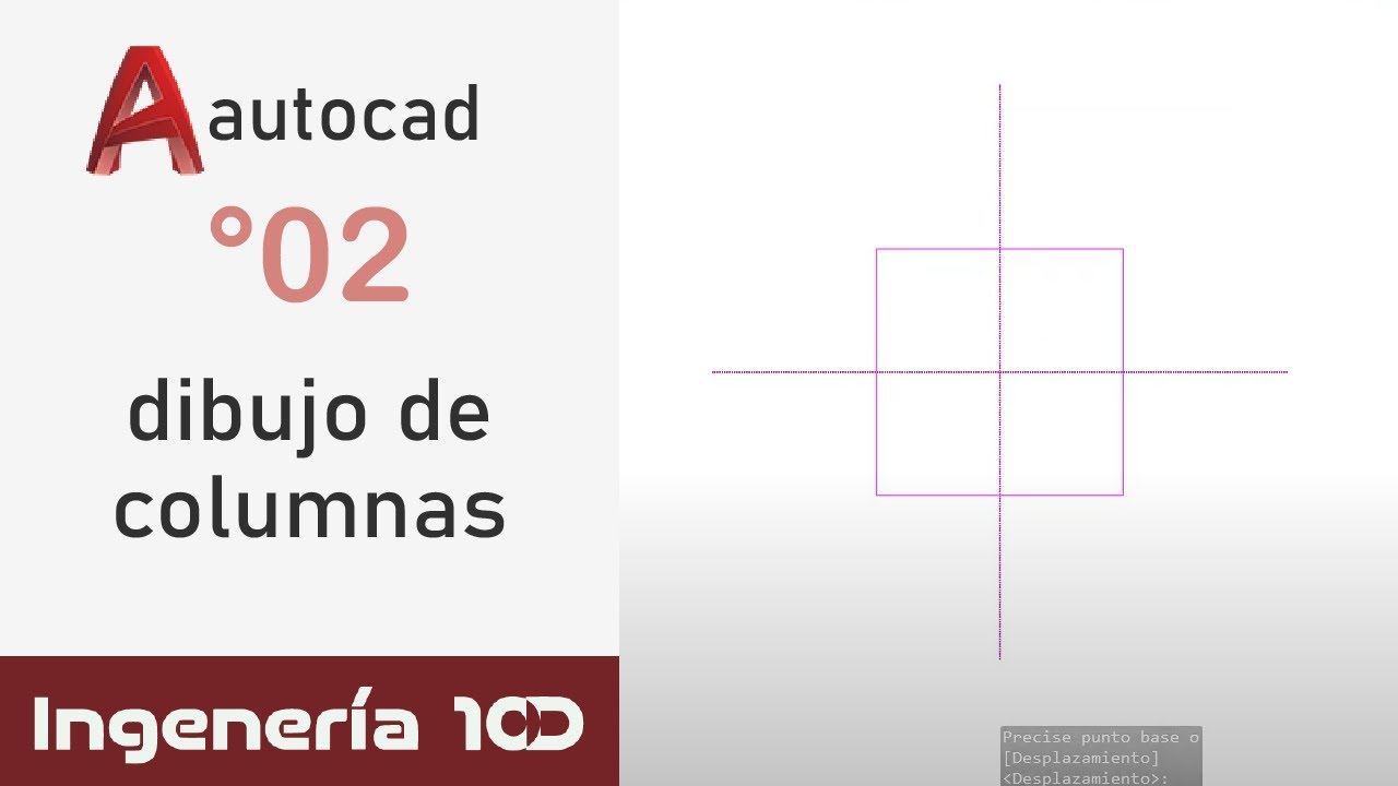 Curso AutoCAD 2020 Parte °2 Dibujo de Columnas