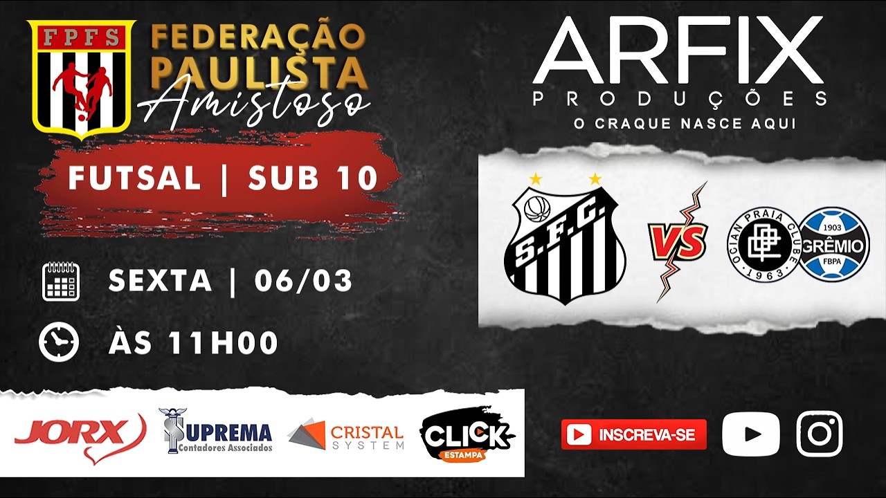 GRÊMIO OCIAN x SANTOS - FUTSAL | SUB 10
