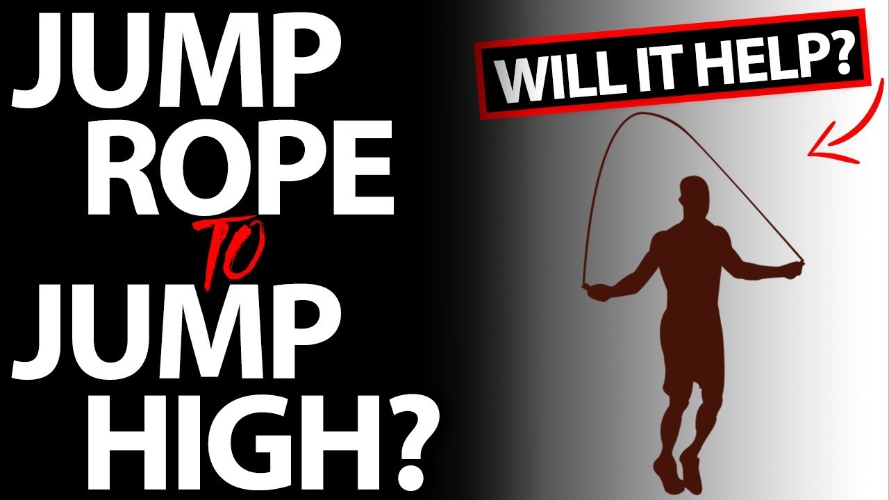 Jump Rope for Vertical Jump? (WILL IT HELP?)