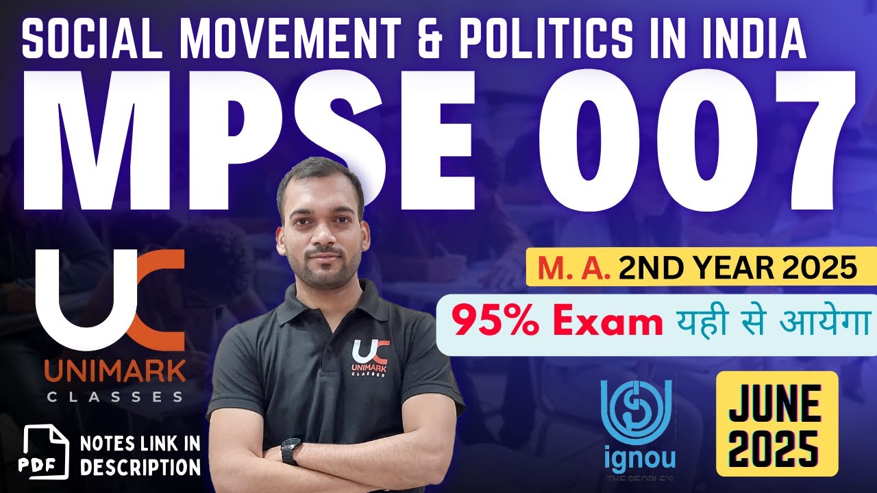 MPSE 007 IGNOU | Most Important Questions June 2025 | Social Movements & Politics | Unimark Classes