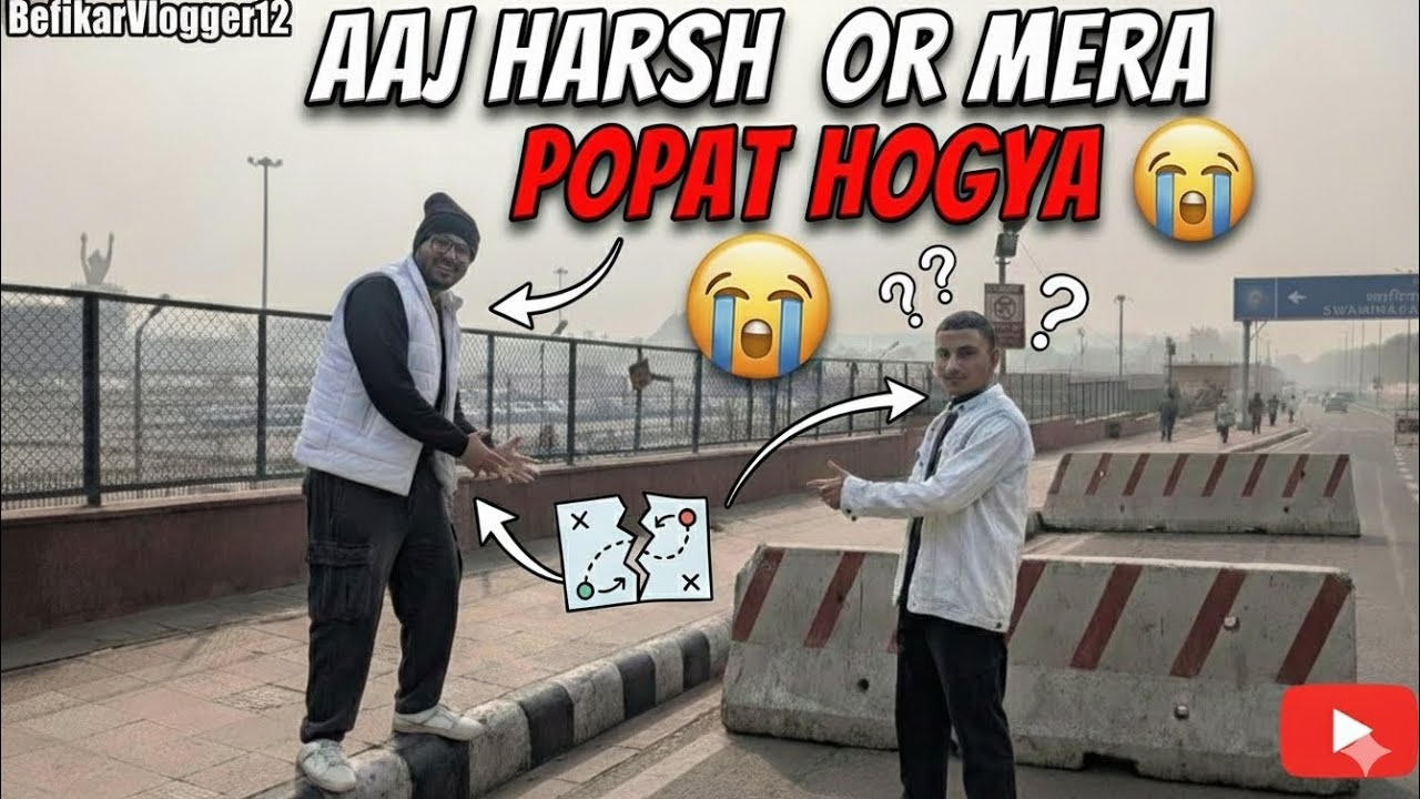 Aaj Harsh Aur Mera POPAT Hogya! 😭💔 | Plan Fail? | Daily Vlog 57/365 