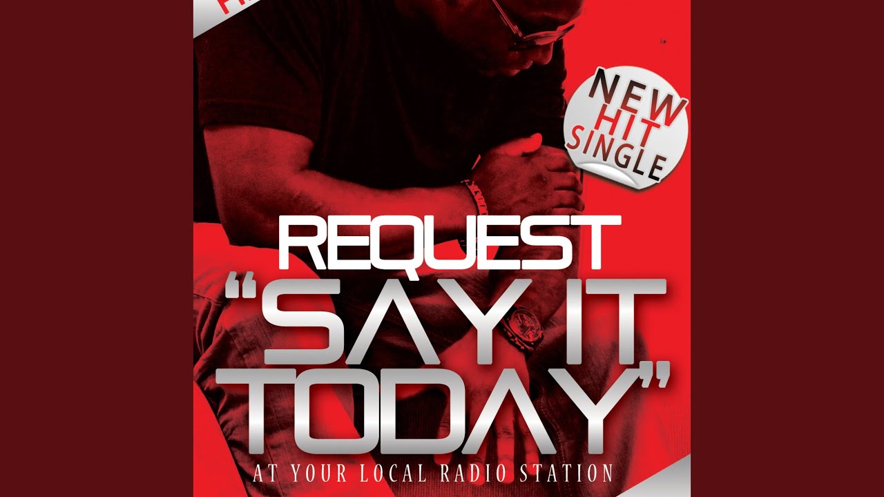 Say It Today