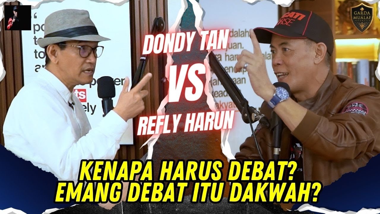 KENAPA HARUS DEBAT? EMANG DEBAT ITU DAKWAH? - Refly harun