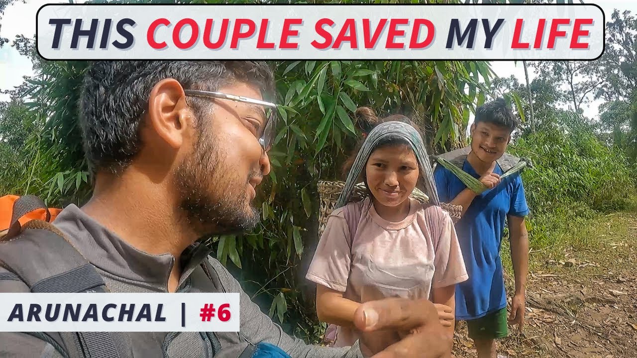 Two strangers saved my life | Lisu Tribe | Vijaynagar | Arunachal Pradesh