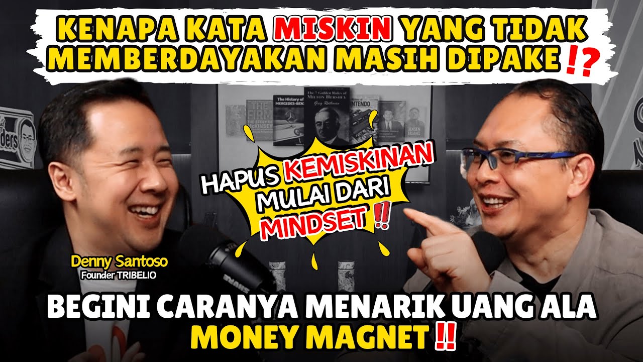 BERANTAS KEMISKINAN MULAI DARI MINDSET‼️ BEGINI CARA MENARIK UANG ALA MONEY MAGNET‼️ @dennysantoso