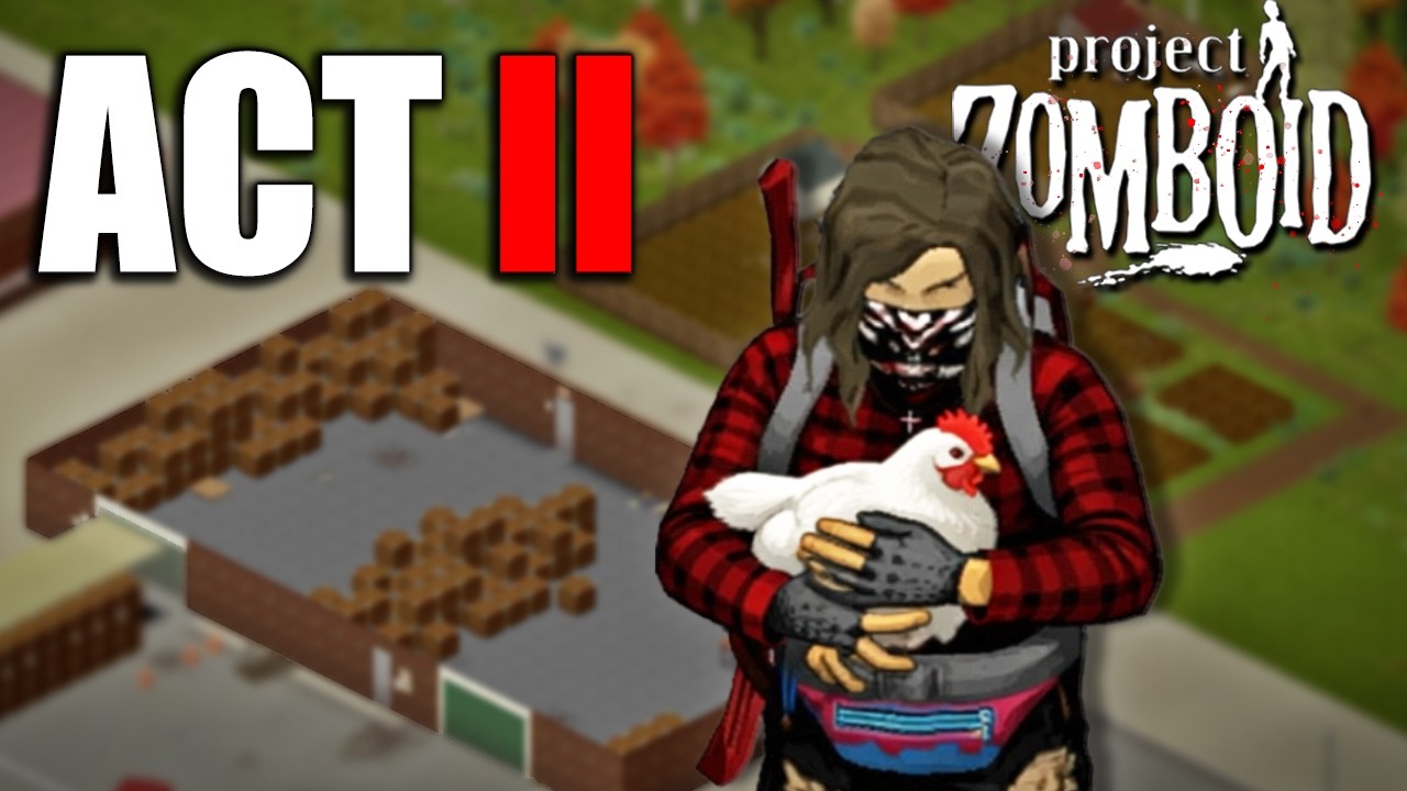 Our Base Begins! | Chuck's Story Supercut | Project Zomboid Gameplay | Act 2