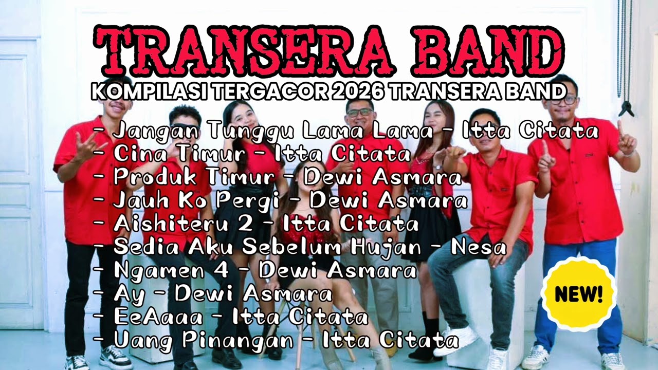 KUMPULAN LAGU TRANSERA BAND TERGACOR 2026