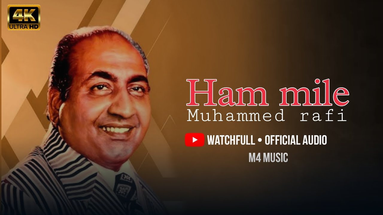 Hum Mile 💔 | Mohammad Rafi Ka Dard Bhara Song | Heart Touching Old Sad Song