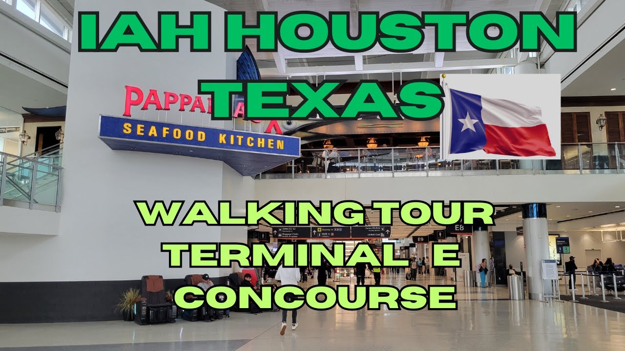 Walking Tour: IAH Houston International Airport Terminal E #walktour