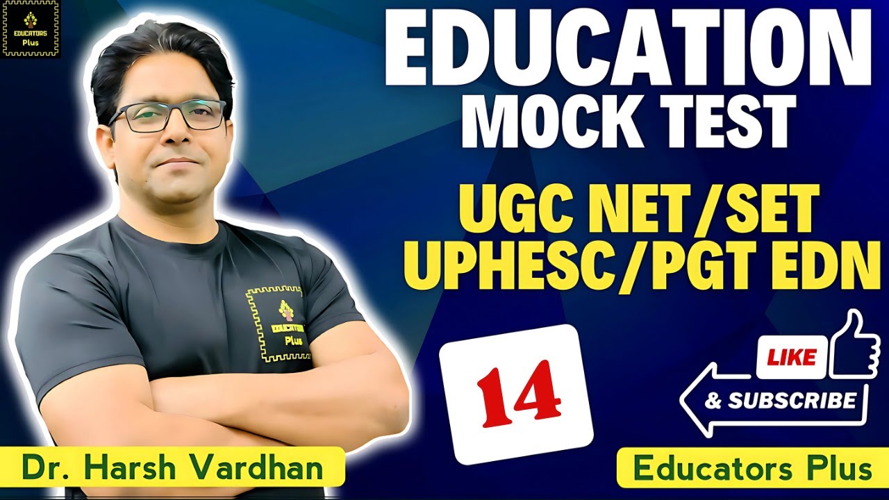 UGC NET EDUCATION, UPHESC Assistant Professor/PGT Education 