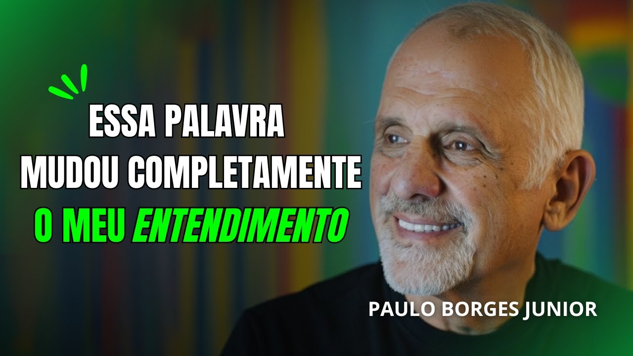 MATURIDADE (áudio e video melhorado) - Paulo Borges Junior