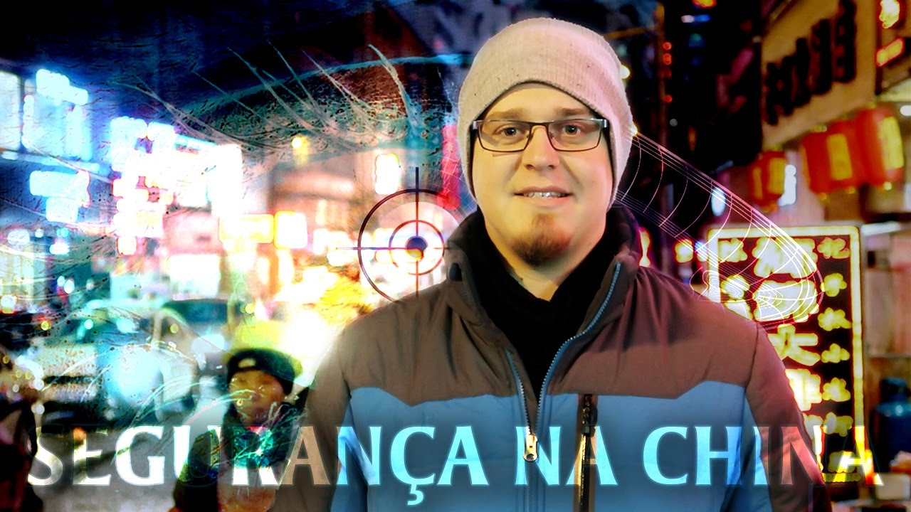 A CHINA é um PAÍS INSEGURO?