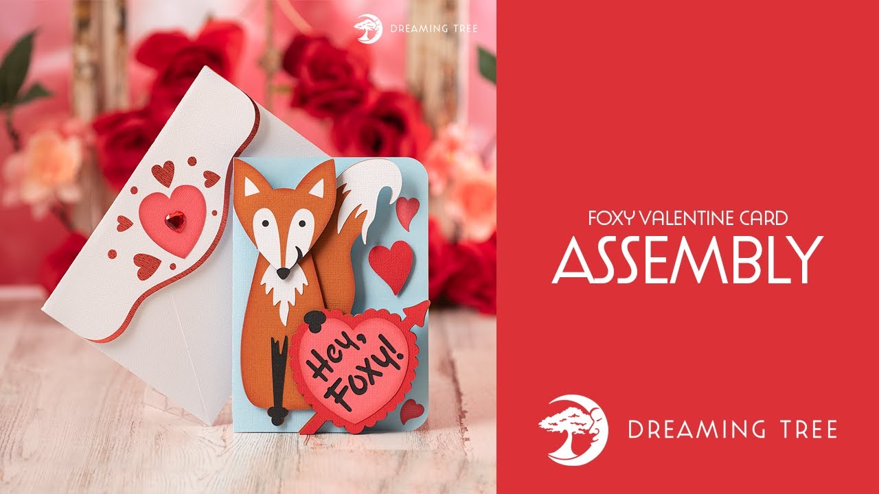 SVG File - Foxy Valentine Card - Assembly Tutorial (For Cricut, Silhouette, and ScanNCut)