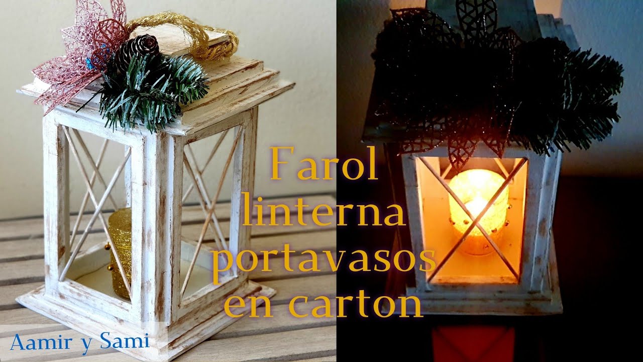 Farol / Linterna/ Portavelas echo de carton. Manualidades con desechos que tenemos en casa.