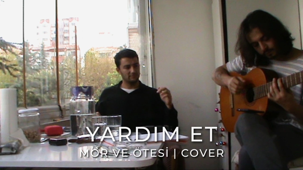 Mor ve Ötesi - Yardım Et (Muzaffer Bayol) | Cover