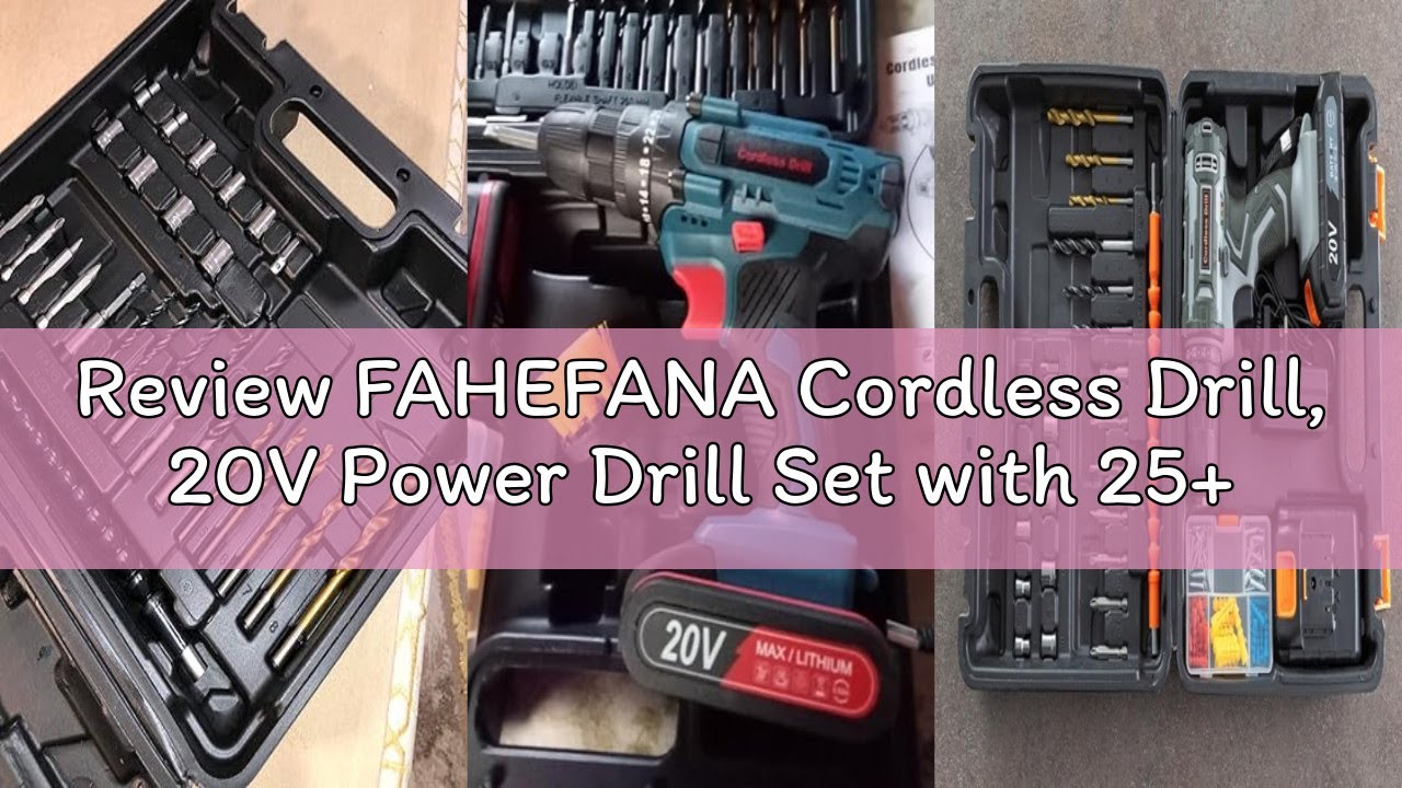 Review FAHEFANA Cordless Drill, 20V Power Drill Set with 25+1 Max 370 in-lb Torque, Electric Combi D