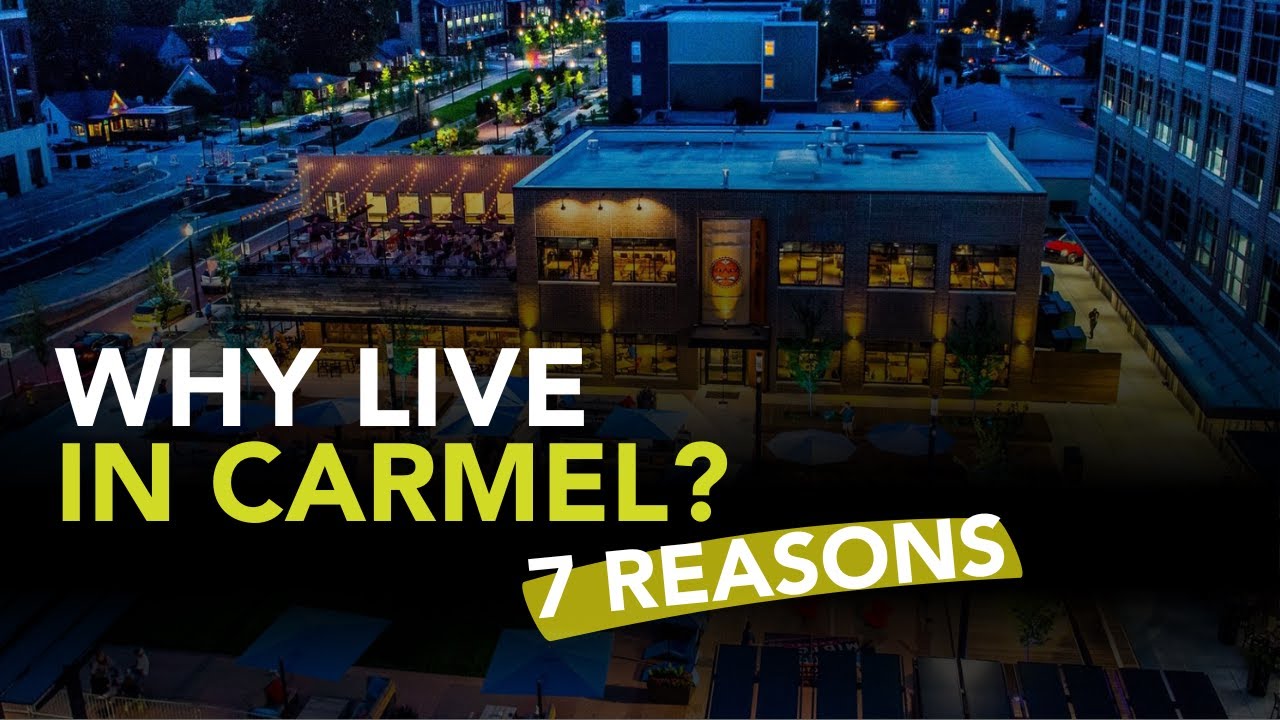 7 reasons to live in Carmel, Indiana