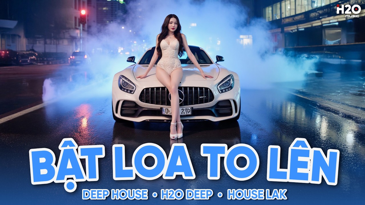Bật Loa To Lên - Nhạc Remix Hot TikTok - Full Set Nhạc Tủ House Lak, Deep House Gây Nghiện 2026