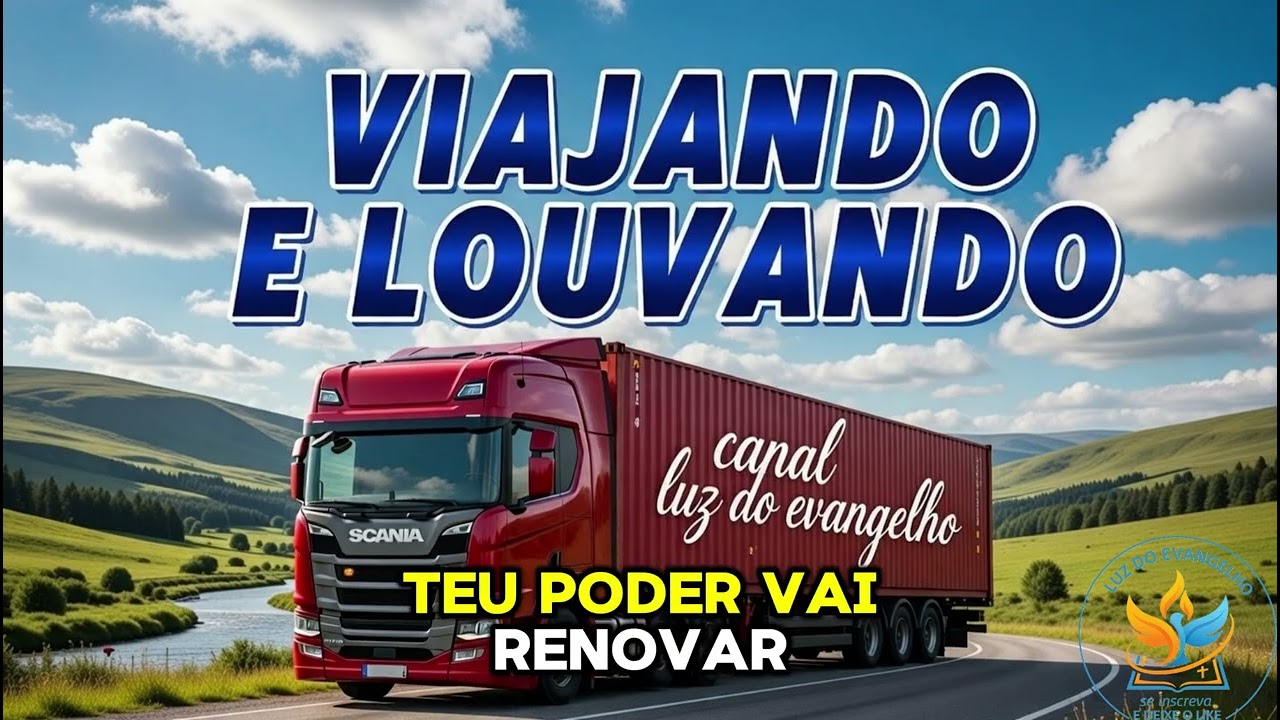 Viajando e louvando com Deus | Louvores sertanejo antigo
