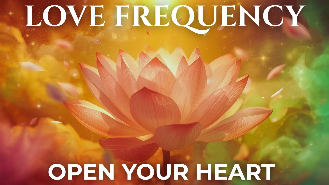Open Your Heart 💗 528Hz Love Frequency | Emotional Healing & Heart Chakra Activation
