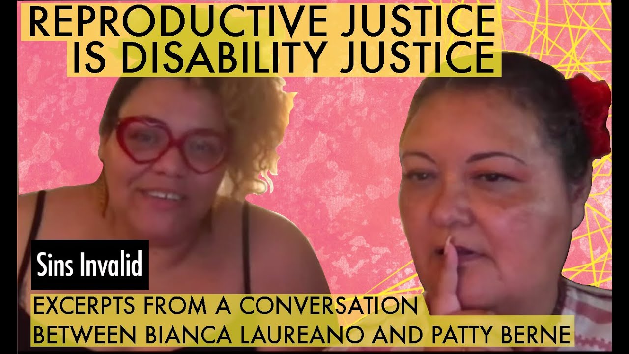 Reproductive Justice is Disability Justice - English and ASL