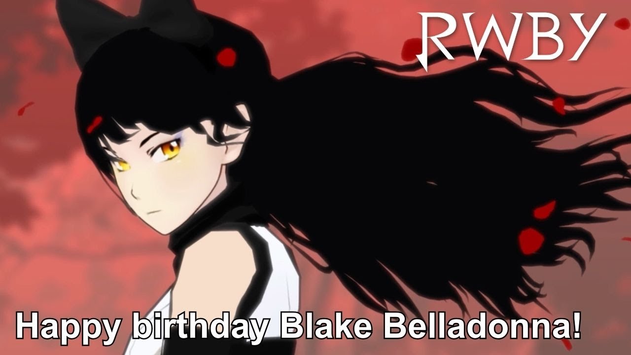 Happy Birthday Blake Belladonna! | RWBY