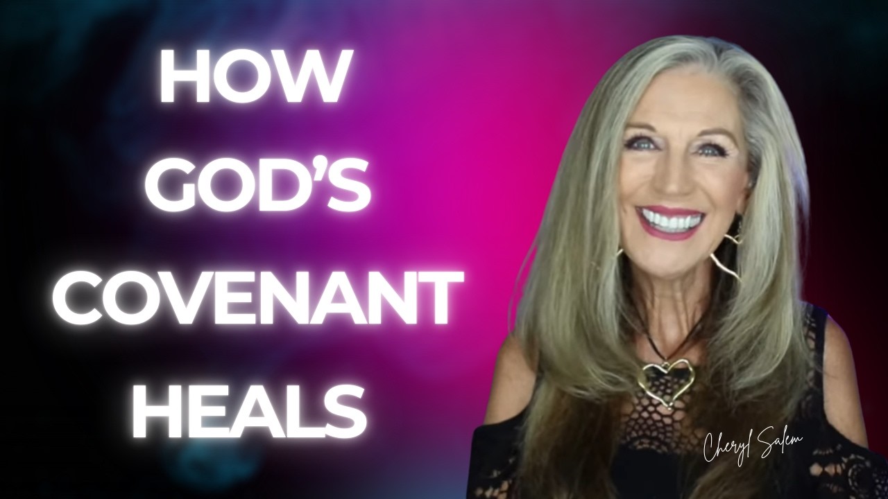 Are You in Covenant with God?  (Galatians 3) w/ Cheryl Salem