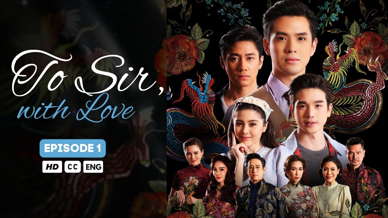 To Sir, With Love - Episode 1 (ENG SUBS)