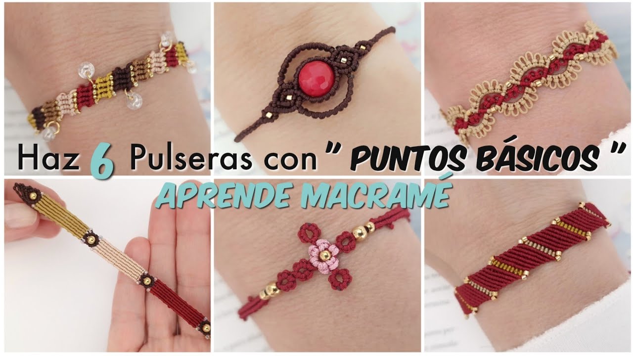 6 PULSERAS FÁCIL CON NUDOS BASICOS | PULSERAS EN MACRAMÉ PARA PRINCIPIANTES #diymacrame #diypulseras