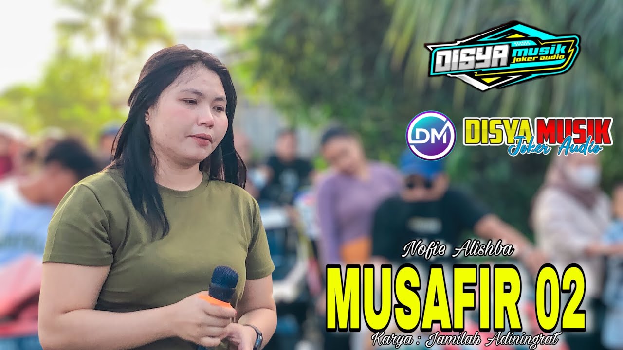 NOFIE ALISHBA - MUSAFIR (Jamilah Adiningrat) LAGU SASAK TERBARU HANYA ADA DI DISYA MUSIK !