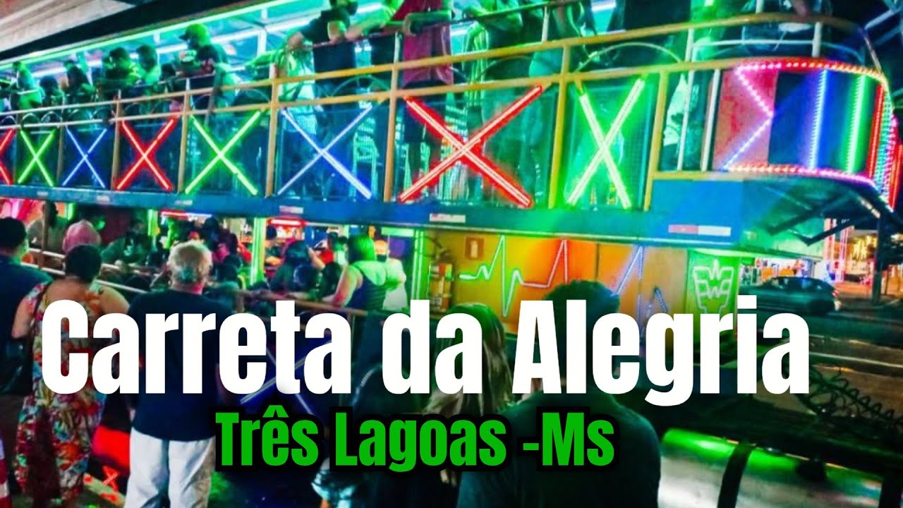 A Carreta da Alegria Invadiu a Cidade de Três Lagoas -MS 🎉 Tour Completo #viral #carretadaalegria 